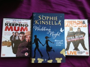 My Birthday Presents - Keeping Mum DVD, Wedding Night by Sophie Kinsella, French & Saunders Still Alive Live Tour DVD