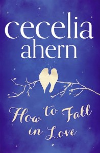 how-to-fall-in-love-cecelia-ahern-cover