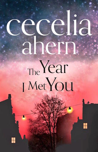 the-year-i-met-you-cecelia-ahern